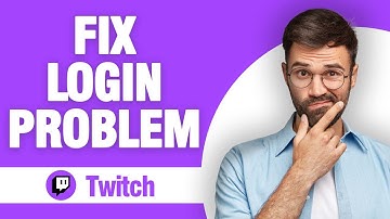 How To Fix And Solve Twitch App Login Problem ( Tutorial )
