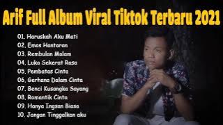 Full Album Terbaru Arief - Harapan Yang Tertinggal - Tak Sedalam Ini - VIRAL TIKTOK