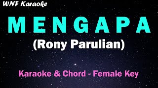 Rony Parulian - Mengapa (Karaoke Piano Female Key & Chord C)