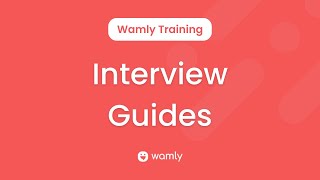 Lesson 12: Interview Guides