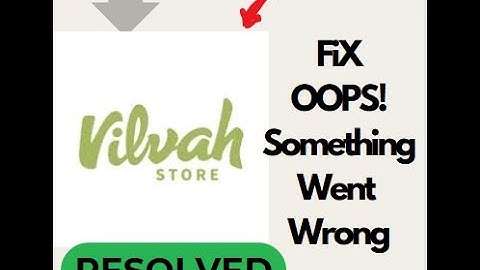 Fix Vilvah Store "Oops Something Went Wrong" Problem on Android | Easy Troubleshooting Guide #tech