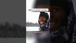 AMP on a winter vacation