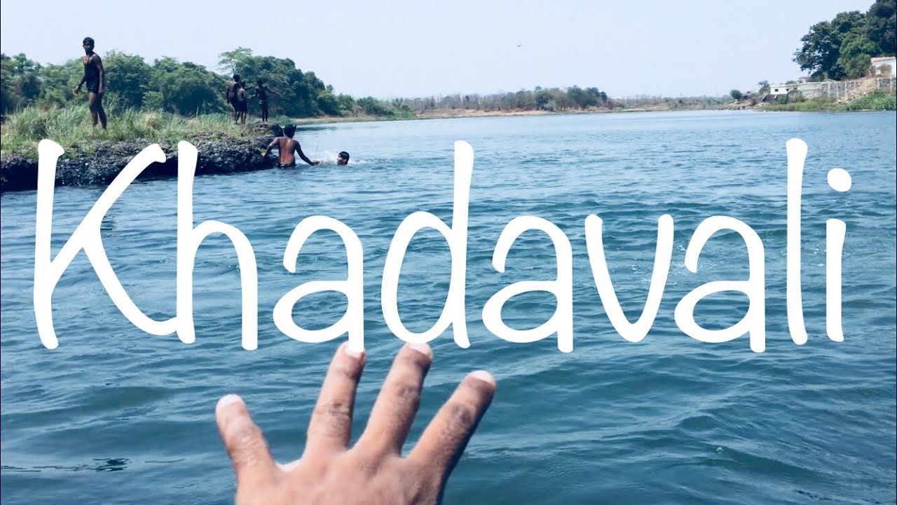 BEST RIVER IN SUMMER FOR MUMBAIKAR | KHADAVALI , MAHARASHTRA
