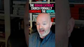 The Roman Catholic Church Formally Condemns the Gospel - Pastor Hines Podcast #shorts #JesusChrist Content