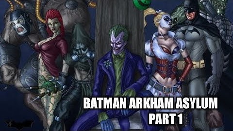 Joker is loose (Batman Arkham Asylum Walk through Part 1)