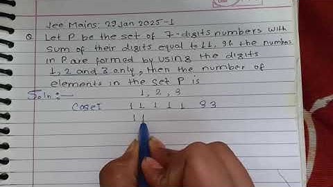 Let P be the set of seven digit numbers with sum of their digits equal to 11 . If the numbers in P