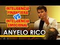 QUE ES MEJOR?  EDUCACIÓN FINANCIERA o DESARROLLO PERSONAL - Anyelo Rico