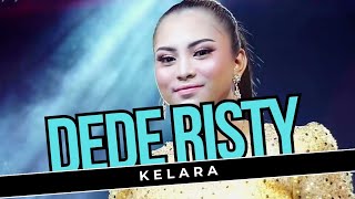 KELARA Voc DEDE RISTY I LIVE MUSIC ' DEDE RISTY ' GANJENE PANTURA I