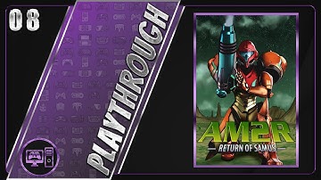 Metroid II Remake: Return Of Samus | Blind/Full Playthrough | Part 8/13