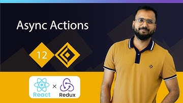 React Redux Tutorials 12 | Async Actions of Redux | A Beginner