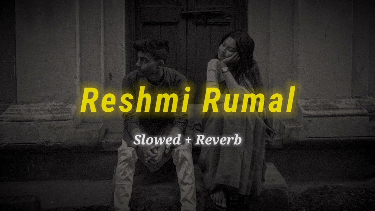 Reshmi Rumal   Latest Santhali lofi song      Slowed  Reverb