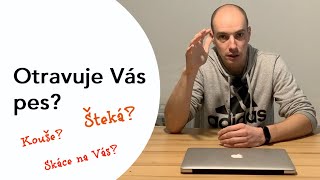 #123 Pes OTRAVUJE, štěká, kouše, skáče