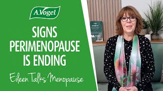 What are the signs that perimenopause is ending?