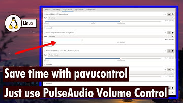 Save time with pavucontrol (PulseAudio Volume Control)