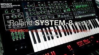 ROLAND SYSTEM8 DEMO by gattobus