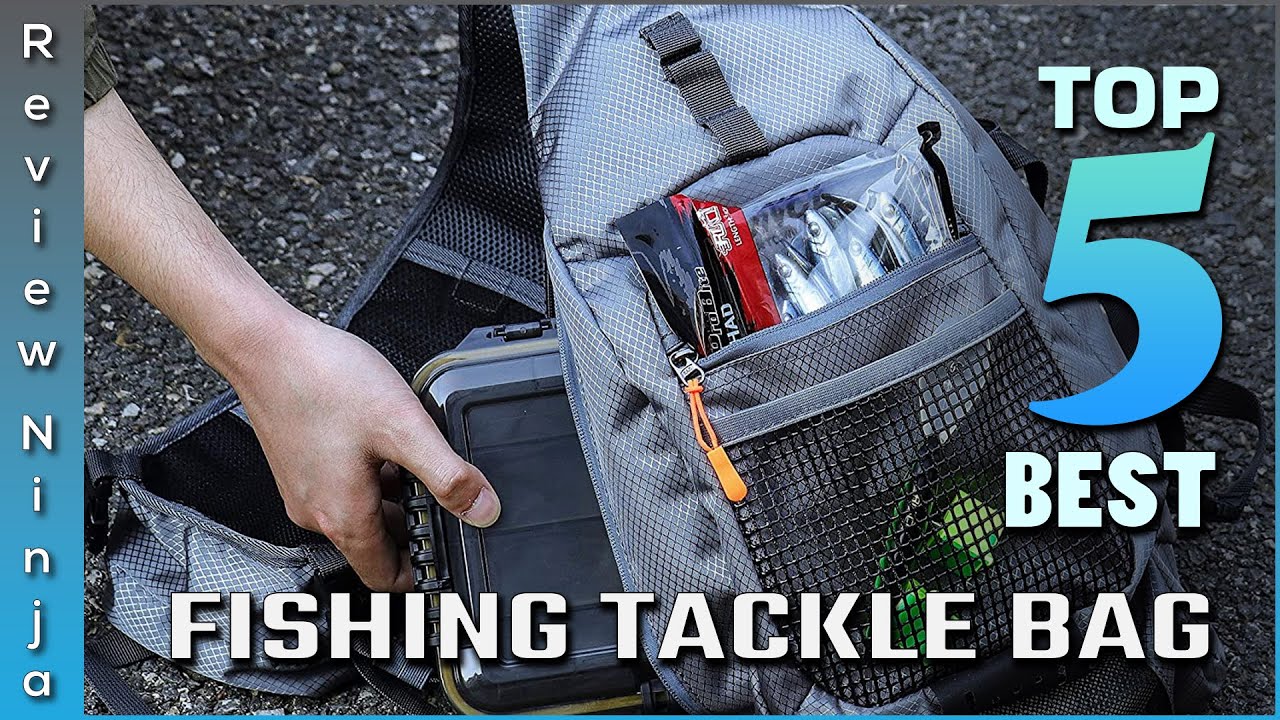 Top 5 Best Fishing Tackle Bags Review in 2022 