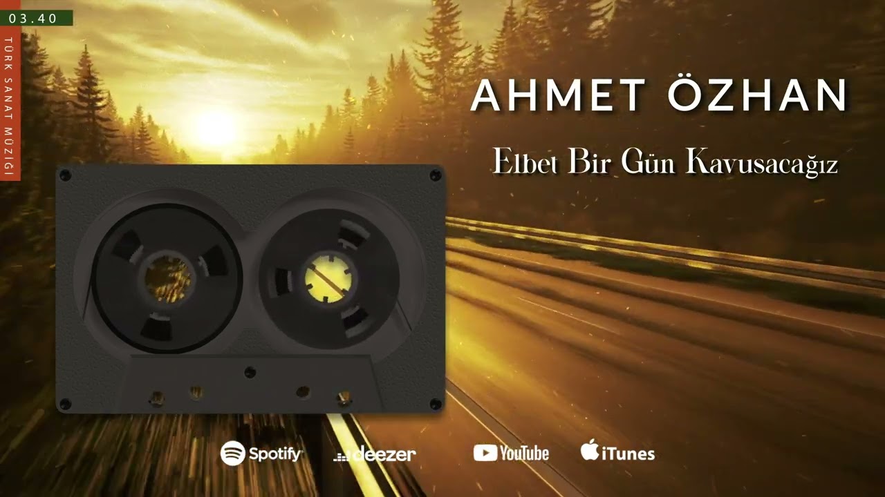 Ahmet Özhan - Elbet Bir Gün Buluşacağız