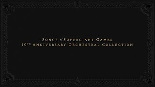 The Songs of Supergiant Games - Full Album