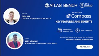 Exploring Atlassian Compass Webinar: Key Features and Benefits Profile