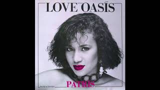 Patris - Love Oasis (FULL 12" Maxi Single) 1985