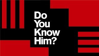 Do You Know Him -  Sermon Excerpt Tommy Baker