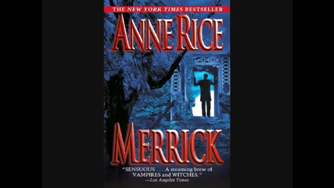Merrick - Part 1 (Anne Rice Audiobook Unabridged) [Link In Comments ...