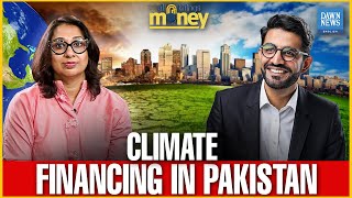 How Can Pakistan Capitalize on Climate Finance?