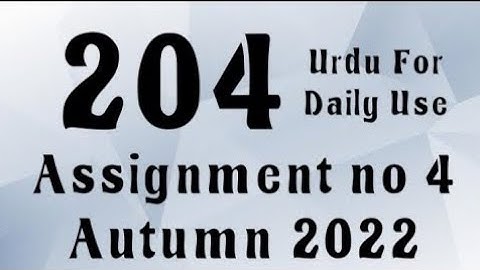 AIOU Code 204 Solved Assignment No.4 Autumn 2022 #aiou #aiousolveassignments