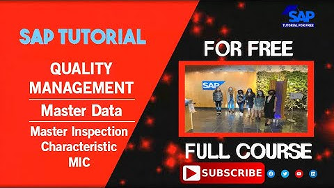 SAP Quality Management | SAP QM Master Data | SAP QM Master Inspection Characteristic MIC | SAP ERP