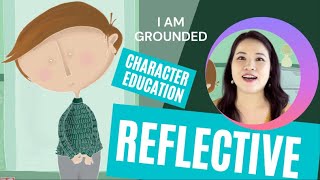 Reflective | Character Education | I Am Grounded | VOH Streams