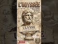 L'ODYSSÉE : Pourquoi le voyage d'Ulysse a t il duré 10 longues années   🌊🏹