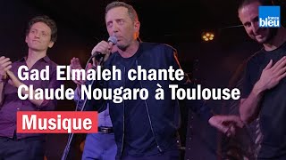 Gad Elmaleh interprète 