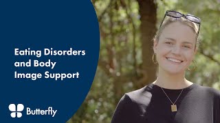 Butterfly Foundation: Eating Disorders and Body Image Support