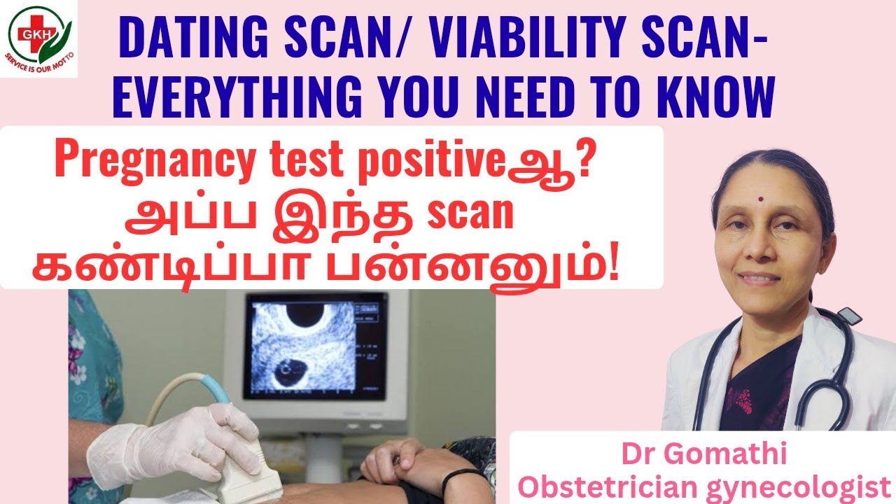 Dating scan(Viability scan): Everything you need to know| Early pregnancy scan ஏன் முக்கியம்