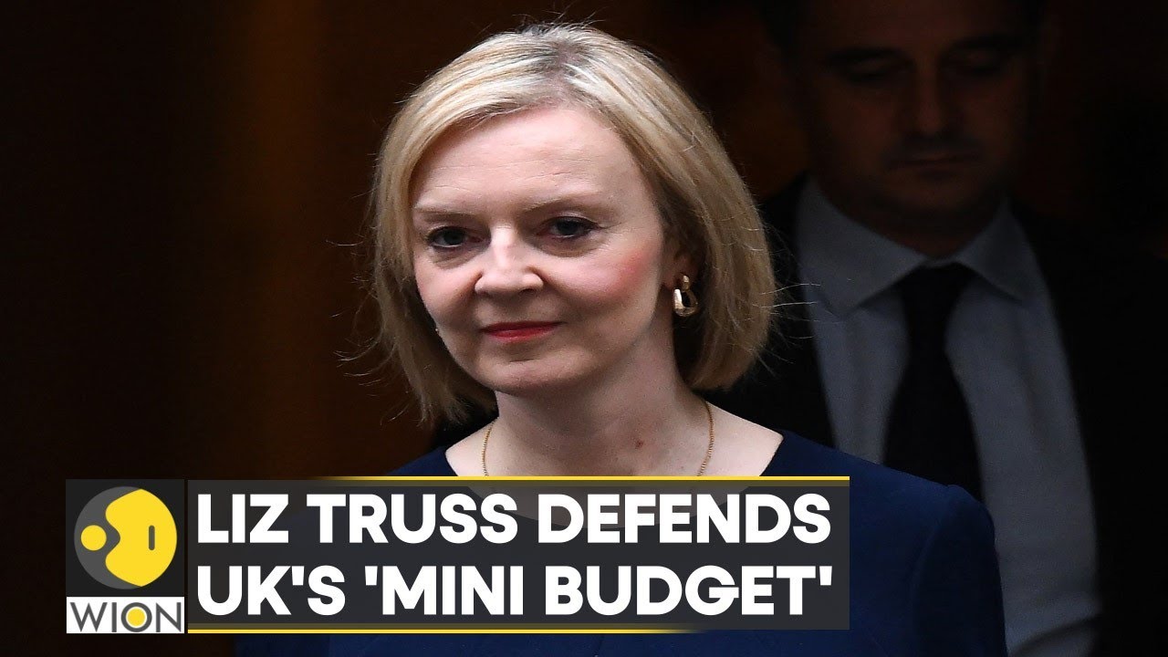 UK PM Liz Truss defends tax cuts, mini budget | Latest... - youtube