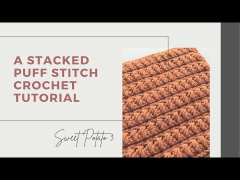 How to Crochet a Stacked Puff Stitch