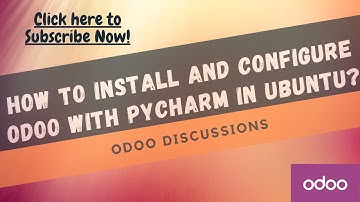 How to install & configure Odoo with PyCharm on Ubuntu 20.04
