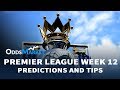 Best Bets and Predictions  Premier League  Week 12 - YouTube