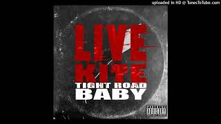 #Tightroad Baby - Live Kite