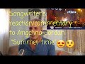 Songwriter's reaction/Commentary to Angelina Jordan "SUMMER TIME"