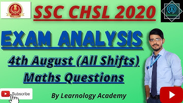 SSC CHSL ANALYSIS 4 August 2021 - All Shift | SSC CHSL Tier-1 Maths Analysis | SSC CHSL 2020