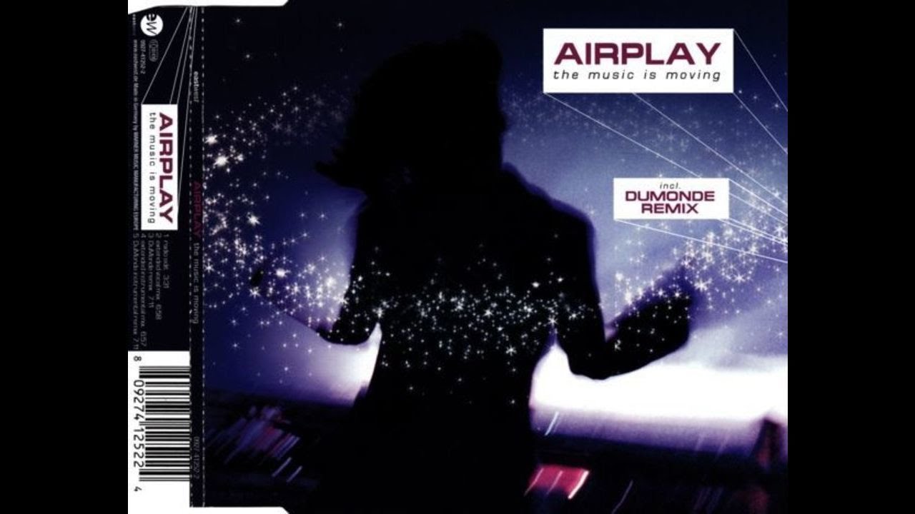Airplay - The Music Is Moving (Radio Edit)