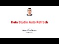 Data Studio Auto Refresh chrome extension