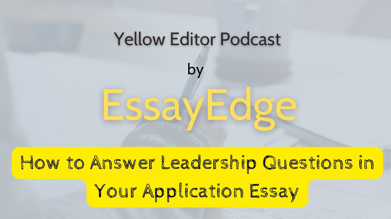 leadership essay questions