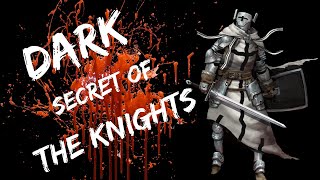Medieval Mayhem: The Dark Truth About KNIGHTS