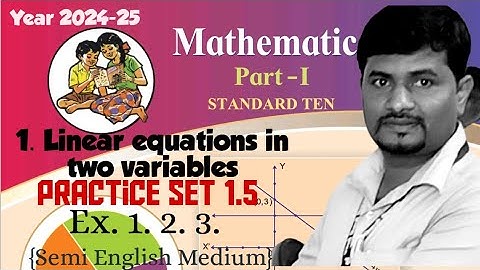 Practice set 1.5 | Linear equations in two variables | Word problems