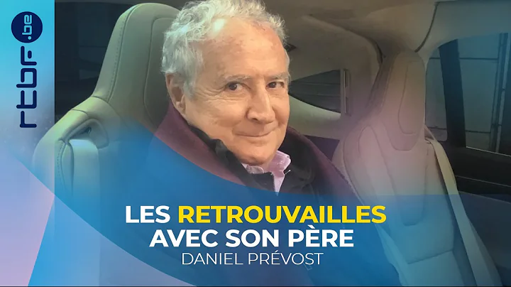 Daniel Prevost : Les retrouvailles avec son pre He...