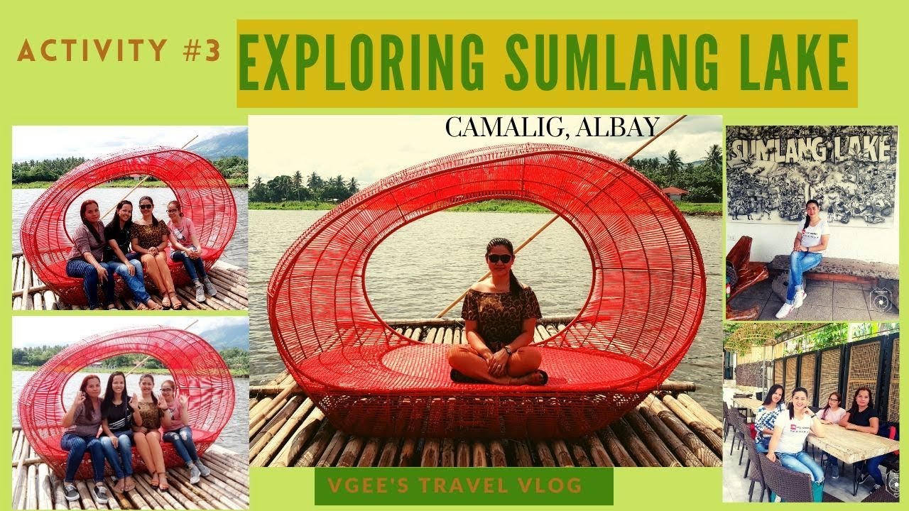 ACTIVITY #3: Sumlang Lake Exposure l Bicol Attractions l Mayon Volcano
