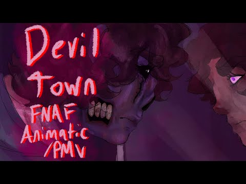 (FLASH WARNING) Devil Town - FNAF Animatic/PMV
