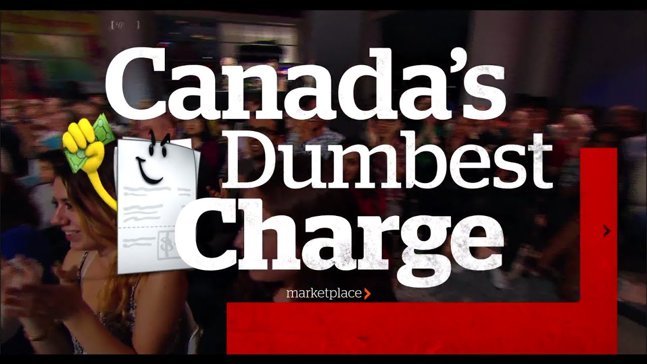 Canada's Dumbest Charge (CBC Marketplace) YouTube